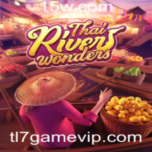 ThaiRiverWonders: Explorando o Fascinante Mundo de tl7game